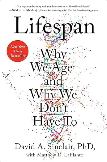 Lifespan: Why We Age—and Why We Don't Have To (English Edition)